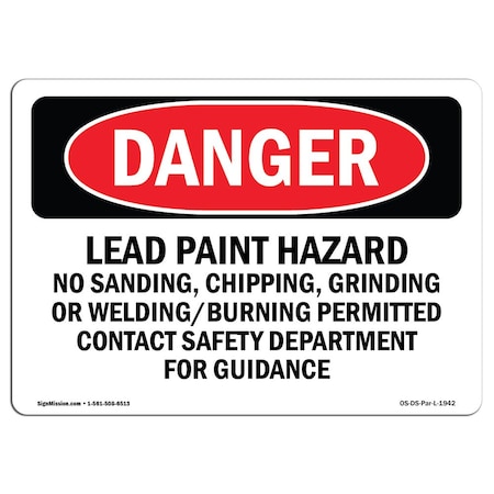 Signmission OSHA Sign, 7" Height, 10" Width, Rigid Plastic, Lead Paint Hazard No Sanding Chipping, Landscape OS-DS-P-710-L-1942